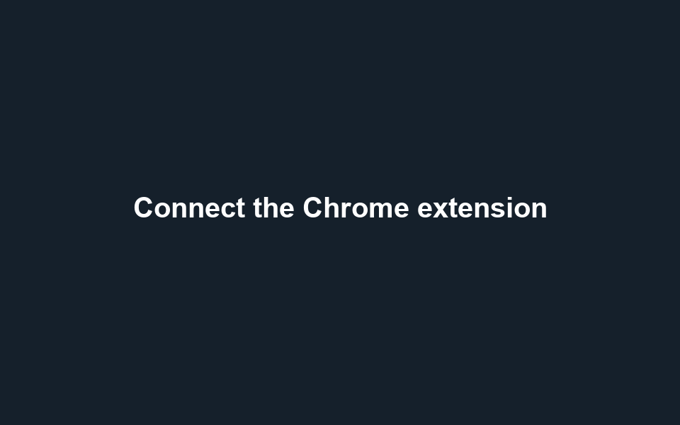 Settings → Apps → Sign in to the extension → Connected